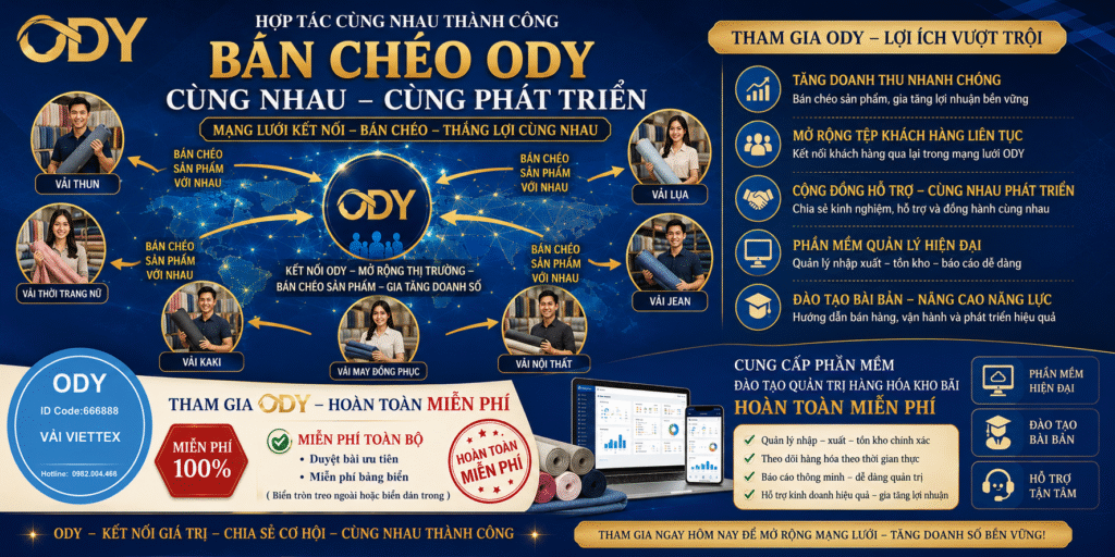 Tham Gia ODY – Giải Pháp Tăng Doanh Thu Bền Vững Cho Ngành Vải tham gia ODY