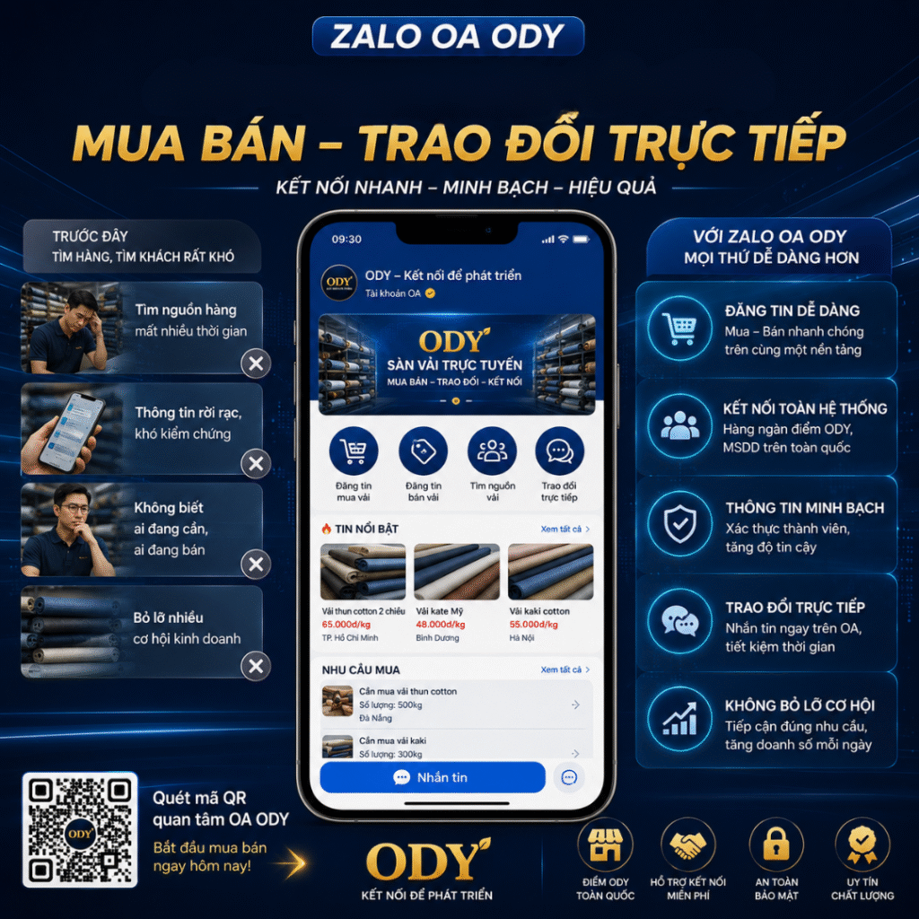 Zalo OA ODY – Trung Tâm Kết Nối Mua Bán Vải Của Hệ Sinh Thái ODY Zalo OA ODY